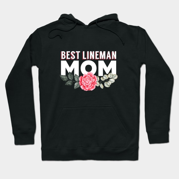 Best Lineman Mom Hoodie by Luluca Shirts